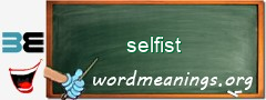 WordMeaning blackboard for selfist